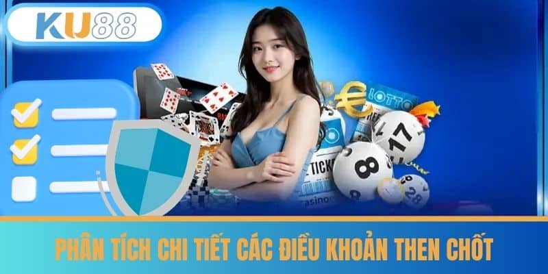 Phân tích chi tiết các điều khoản then chốt