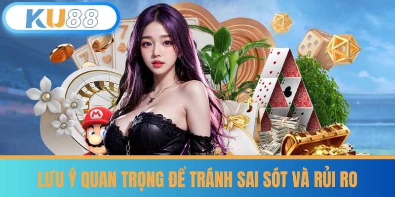 Khuyến Mãi 5 Lưu Ý Quan Trọng Để Tránh Sai Sót Và Rủi Ro