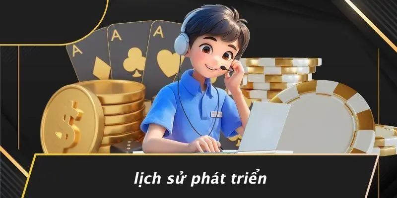 Lịch Sử Phát Triển